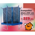 TRAMPOLINO D. 244 CM. RETE SICUREZZA INCLUSA